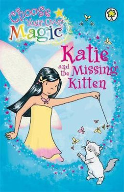 Rainbow Magic: Katie and the Missing Kitten : Choose Your Own Magic - BookMarket