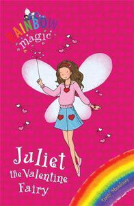 Rainbow Magic: Juliet the Valentine Fairy : Special