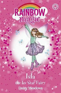Rainbowmagic Show 104 Isla Ice Star Fairy