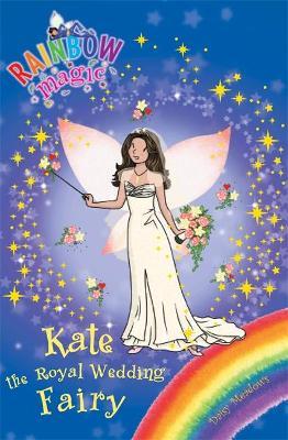 Rainbow Magic: Kate the Royal Wedding Fairy : Special