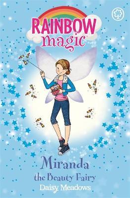 Rainbow Magic: Miranda the Beauty Fairy : The Fashion Fairies Book 1