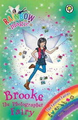 Rainbow magic Brooke the Photographer Fairy : The Fashion Fairies Book 6 - BookMarket