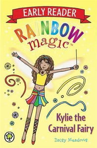 Rainbow Magic Early Reader: Kylie the Carnival Fairy - BookMarket