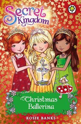 Secret Kingdom: Christmas Ballerina : Special 3