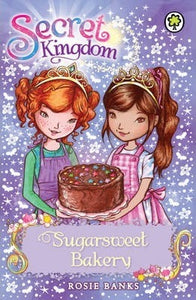 Secretkingdom 08 Sugarsweet Bakery