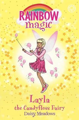 Rainbow Magic: Layla the Candyfloss Fairy : The Sweet Fairies Book 6