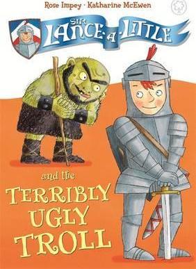 Sir Lance-A-Little 04 & Terribly Ugly Troll - BookMarket