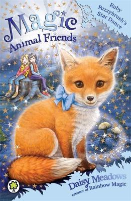 Magic Animal Friends: Ruby Fuzzybrush's Star Dance : Book 7