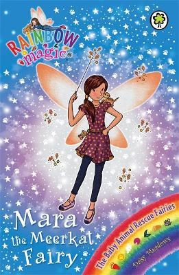 Rainbow Magic Rescue 136 Mara Meerkat Fairy