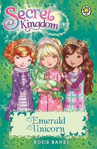 Secret Kingdom: Emerald Unicorn : Book 23
