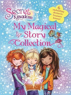 Secret Kingdom: My Magical Story Collection - BookMarket