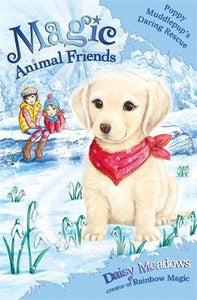 Magic Animal Friends: Poppy Muddlepup's Daring Rescue : Special 1 - BookMarket