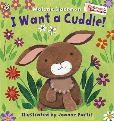 I Want A Cuddle
