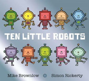 Ten Little Robots (Picture Book)