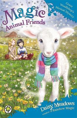 Magic Animal Friends: Grace Woollyhop's Musical Mystery : Book 12
