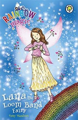 Rainbow Magic : Luna Loom Band Fairy - BookMarket