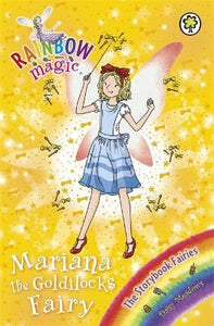 Rainbow Magic: Mariana the Goldilocks Fairy : The Storybook Fairies Book 2