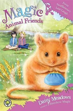 Magic Animal Friends: Freya Snufflenose's Lost Laugh : Book 14 - BookMarket