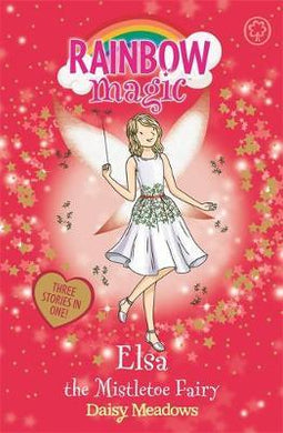 Rainbow Magic: Elsa the Mistletoe Fairy : Special - BookMarket