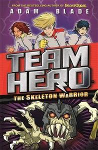 Team Hero #4: Skeleton Warrior - BookMarket