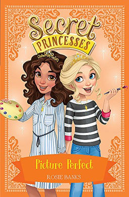 Secret Princesses 12: Picture Perfect - BookMarket