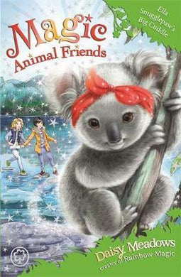 Magic Animal Friends: Ella Snugglepaw's Big Cuddle : Book 28 - BookMarket