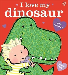 I Love My Dinosaur - BookMarket