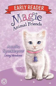 Magic Animal Friends Early Reader: Amelia Sparklepaw : Book 6