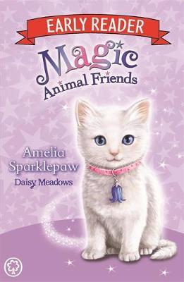 Magic Animal Friends Early Reader: Amelia Sparklepaw : Book 6