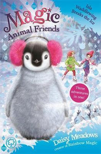 Magic Animal Friends: Isla Waddlewing Breaks the Ice : Special 7 - BookMarket