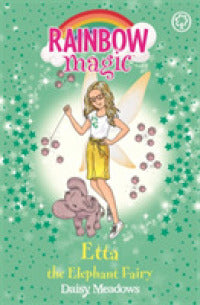 Rainbow Magic: Etta the Elephant Fairy : The Endangered Animals Fairies Book 1 - BookMarket