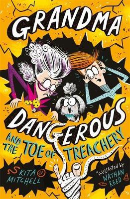 Grandma Dangerous 03 & Toe Of Treachery