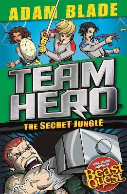 Team Hero 13: Secret Jungle