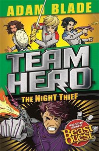 Team Hero 15: Night Thief