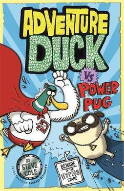 Adventure Duck Versus Power Pug - BookMarket