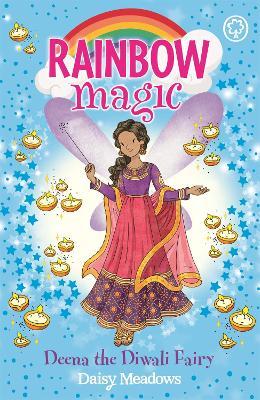 Rainbow Magic: Deena the Diwali Fairy : The Festival Fairies Book 1