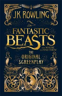 Fantastic Beasts and Where to Find Them : The Original Screenplay - BookMarket