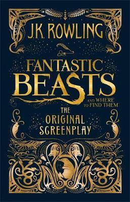 Fantastic Beasts and Where to Find Them : The Original Screenplay - BookMarket