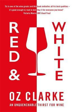 Red & White : An unquenchable thirst for wine - BookMarket