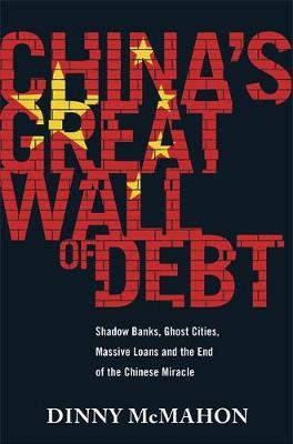China'S Great Wall Of Debt /T - BookMarket