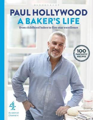 A Baker's Life : 100 fantastic recipes, from childhood bakes to five-star excellence - BookMarket