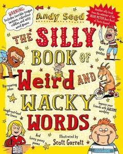 Silly Book Of Weird & Wacky Words