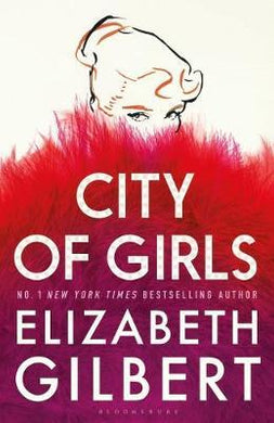 City of Girls : The Sunday Times Bestseller - BookMarket