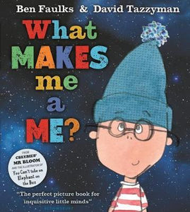 What Makes Me A Me'