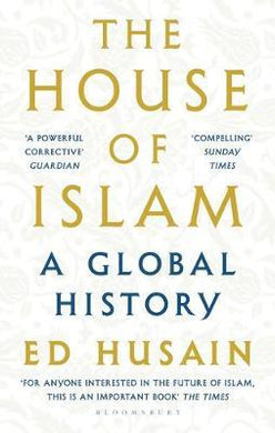 The House of Islam : A Global History - BookMarket