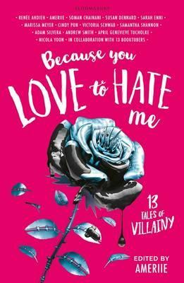 Because You Love to Hate Me : New York Times Bestseller
