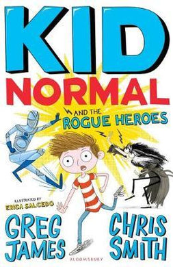 Kid Normal : Rogue Heroes - BookMarket