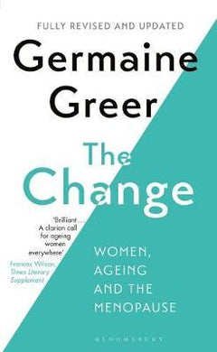 The Change : Women, Ageing and the Menopause - BookMarket