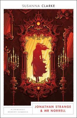 Jonathan Strange and Mr Norrell : Bloomsbury Modern Classics - BookMarket
