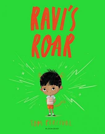 Ravi's Roar : A Big Bright Feelings Book